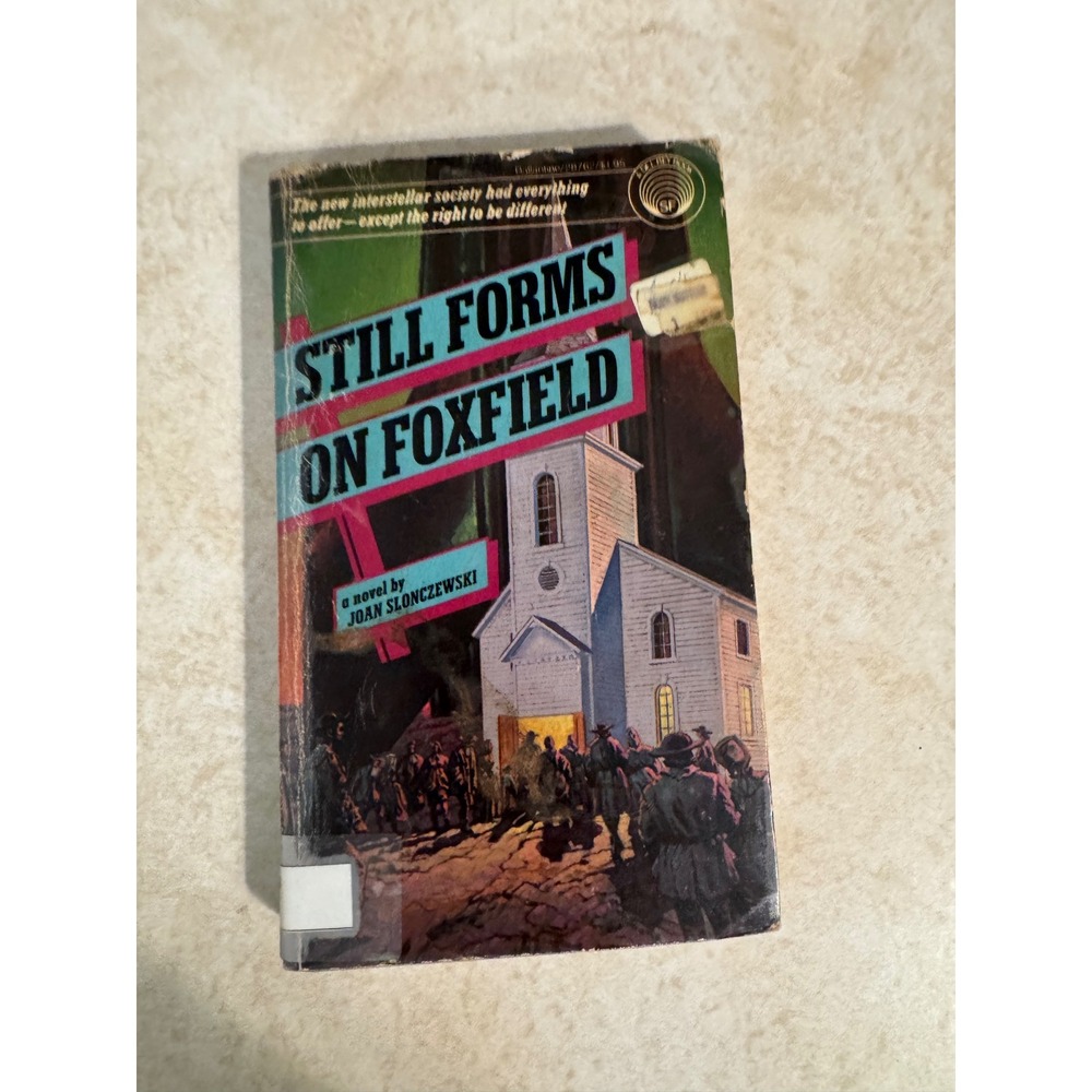 Still‎ Forms on Foxfield Joan Slonczewski 1980 First Edition Del Rey Sci-Fi Book